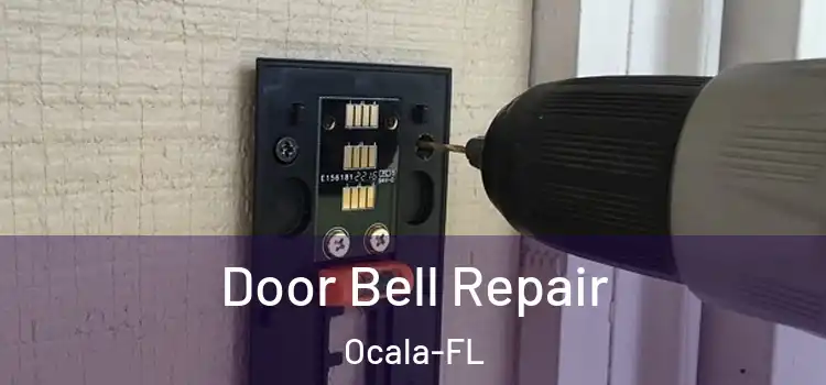  Door Bell Repair Ocala-FL