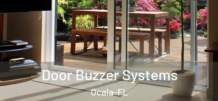  Door Buzzer Systems Ocala-FL