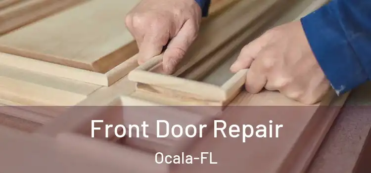  Front Door Repair Ocala-FL
